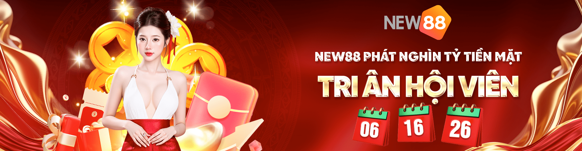 New88 Tri Ân Ngìn Tỷ